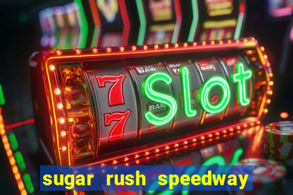 sugar rush speedway download android